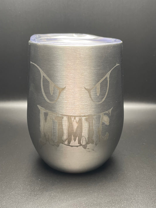 “Not a Mimic” Stainless Steel Wine Tumbler