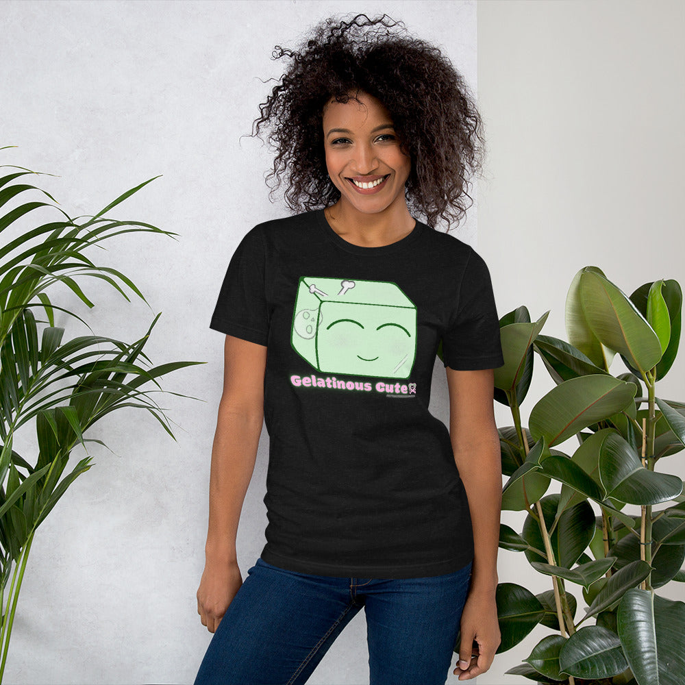 “Gelatinous Cute” Unisex T-shirt